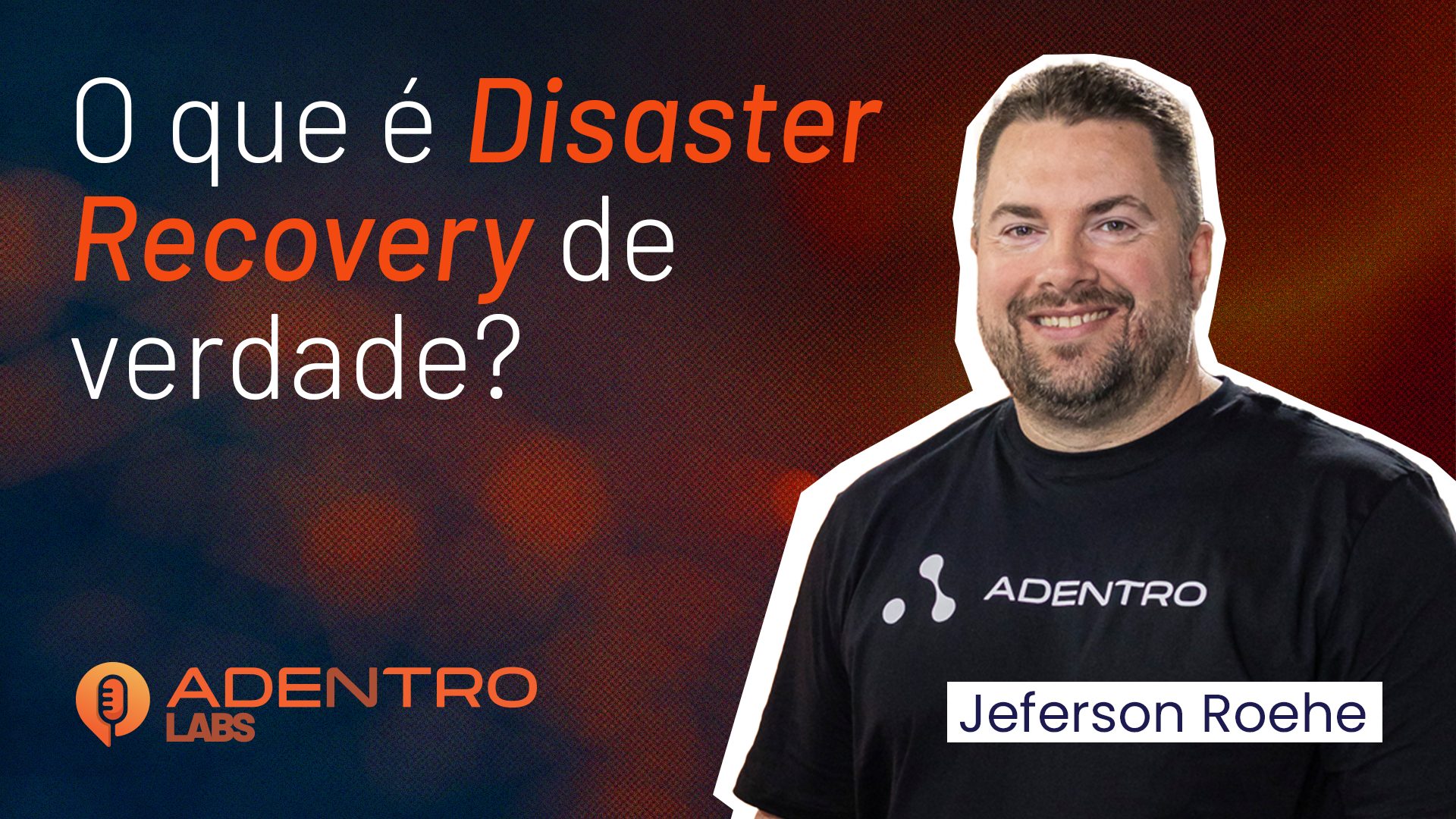O que é Disaster Recovery