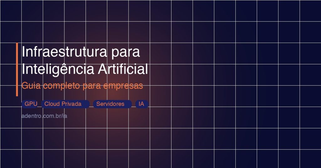 Infraestrutura para inteligencia artificial — GPU servidor cloud 2026
