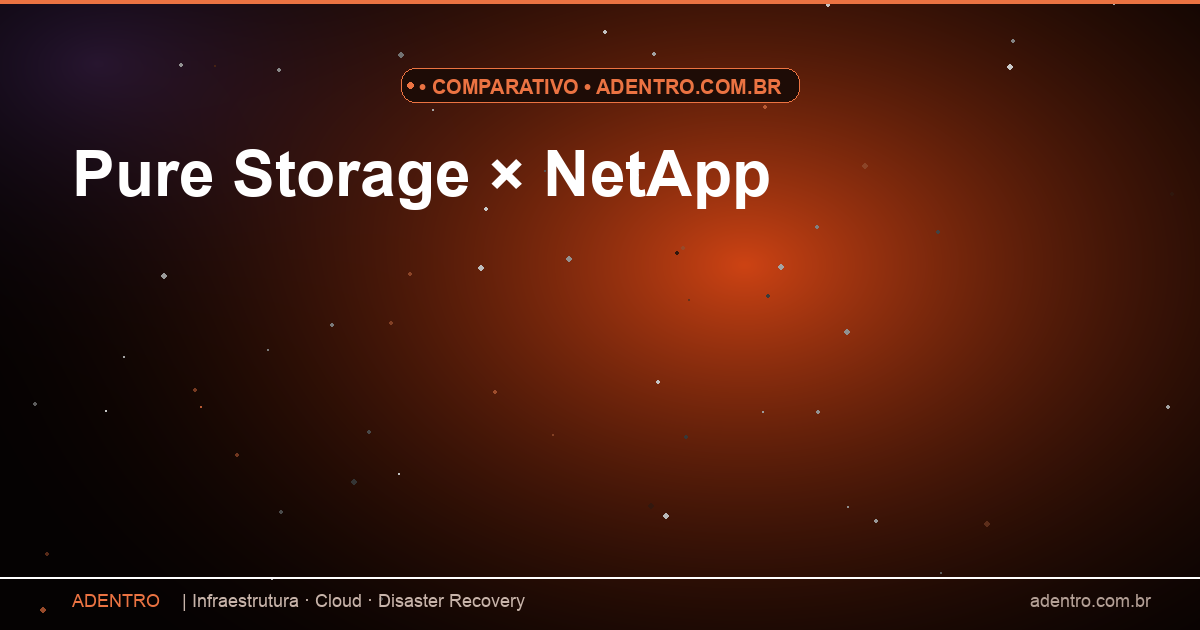 Pure Storage vs NetApp — storage all-flash enterprise comparado