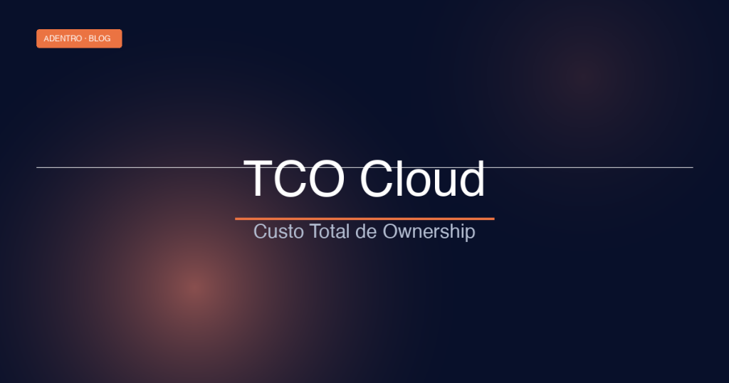 Planilha de TCO cloud com custos visíveis e ocultos: compute, egress, suporte e operação