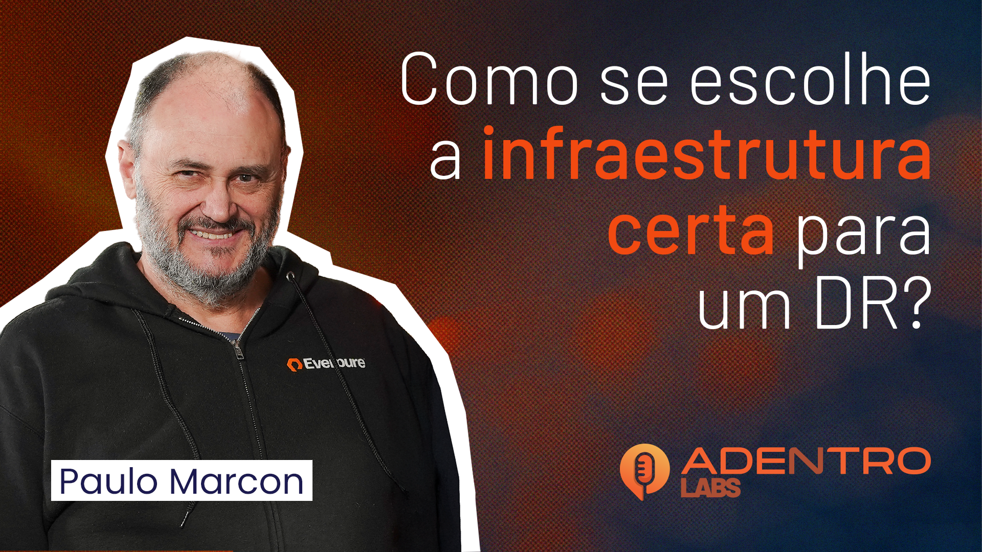 infraestrutura certa para um dr